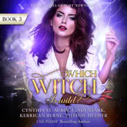 which witch is wild?: the witches of port townsend, book 3 (unabridged) audiobook cover image