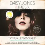 Daisy Jones & The Six: A Novel (Unabridged)