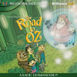 the road to oz: a radio dramatization (oz, book 5) audiobook cover image