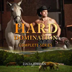 hard domination: a cowboy millionaire adult romance: complete series (unabridged) audiobook cover image