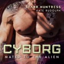 Cyborg: Fated Mate Alien Romance MP3 Audiobook