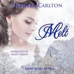melt: snow queen retold audiobook cover image