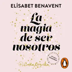 la magia de ser nosotros (bilogía sofía 2) audiobook cover image