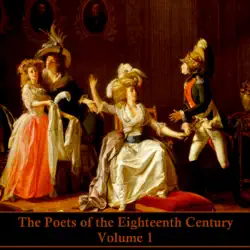 the poets of the eighteenth century - volume i audiobook cover image