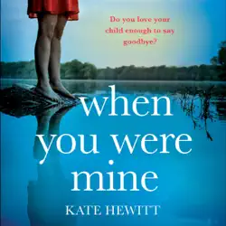when you were mine (unabridged) audiobook cover image
