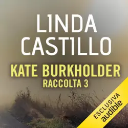 kate burkholder - raccolta 3 audiobook cover image