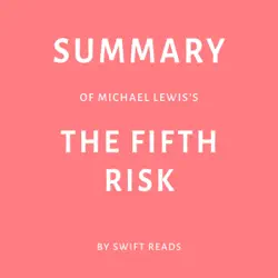 summary of michael lewis’s the fifth risk (unabridged) audiobook cover image