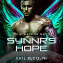 Synnr's Hope: Zulir Warrior Mates, Book 2 (Unabridged) MP3 Audiobook