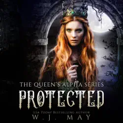 protected: the queen's alpha series, book 8 (unabridged) audiobook cover image