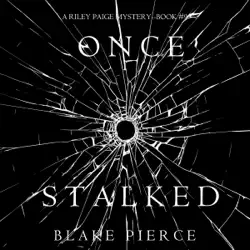 once stalked (a riley paige mystery—book 9) audiobook cover image