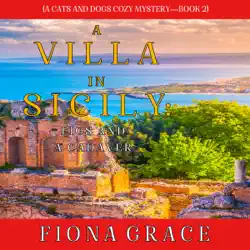 a villa in sicily: figs and a cadaver (a cats and dogs cozy mystery—book 2) audiobook cover image