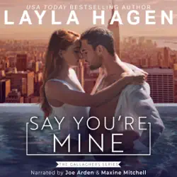 say you're mine: the gallaghers, book 1 (unabridged) audiobook cover image