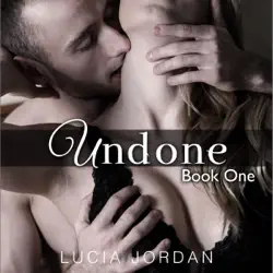 undone: book 1: an adult romance (unabridged) audiobook cover image