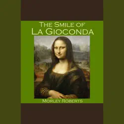 the smile of la gioconda audiobook cover image