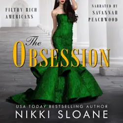 the obsession: filthy rich americans, book 2 (unabridged) audiobook cover image