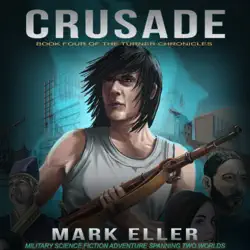 crusade: military science fiction adventure spanning two worlds (the turner chronicles book 4) audiobook cover image