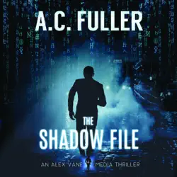 the shadow file: an alex vane media thriller audiobook cover image