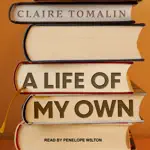 A Life of My Own: A Memoir