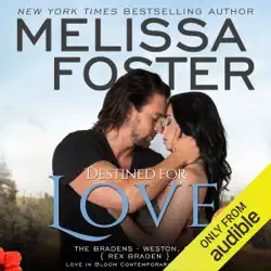 destined for love: love in bloom, volume 5 (the bradens, book 2) (unabridged) audiobook cover image
