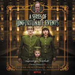 series of unfortunate events #12: the penultimate peril audiobook cover image