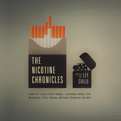the nicotine chronicles (unabridged) audiobook cover image