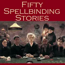 fifty spellbinding stories audiobook cover image