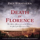 Death in Florence: The Medici, Savonarola, and the Battle for the Soul of a Renaissance City MP3 Audiobook