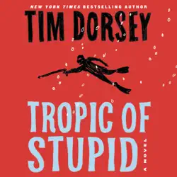 tropic of stupid audiobook cover image