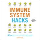 Immune System Hacks (Unabridged) MP3 Audiobook