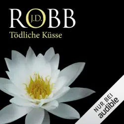 tödliche küsse: eve dallas 2 audiobook cover image