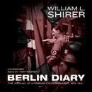 Berlin Diary: The Journal of a Foreign Correspondent, 1934-1941 MP3 Audiobook