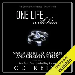 one life with him: the submission series, book 3 (unabridged) audiobook cover image