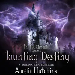taunting destiny: the fae chronicles, book 2 (unabridged) audiobook cover image