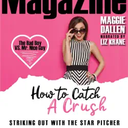 striking out with the star pitcher: how to catch a crush, book 1 (unabridged) audiobook cover image