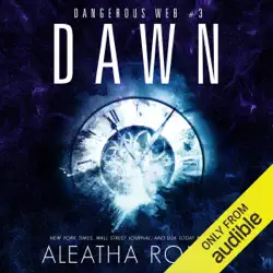 dawn: dangerous web, book 3 (unabridged) audiobook cover image
