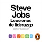 Steve Jobs. Lecciones de liderazgo
