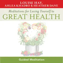meditations for loving yourself to great health imagen de portada de audiolibro