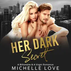 her dark secret: a billionaire & a virgin romance (unabridged) audiobook cover image