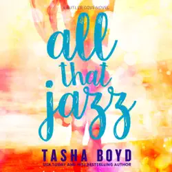 all that jazz: loving my best friend's brother audiobook cover image