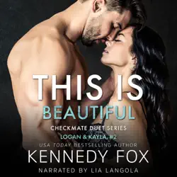 this is beautiful - checkmate: logan & kayla, book 2: checkmate duet series, book 6 (unabridged) audiobook cover image
