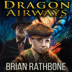dragon airways: enchanting fantasy adventure with dragons, magic, and a steampunk twist audiobook cover image
