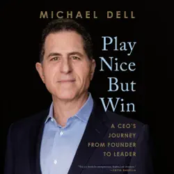 play nice but win: a ceo's journey from founder to leader (unabridged) audiobook cover image