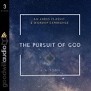 The Pursuit of God: The Bliss of Following Hard After the Lord (Unabridged) MP3 Audiobook
