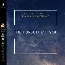 the pursuit of god: the bliss of following hard after the lord (unabridged) audiobook cover image