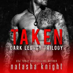 taken: dark legacy trilogy (unabridged) audiobook cover image