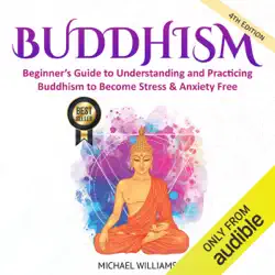 buddhism: beginner’s guide to understanding and practicing buddhism to become stress & anxiety free (unabridged) audiobook cover image