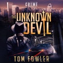 The Unknown Devil: A C.T. Ferguson Crime Novel MP3 Audiobook