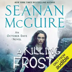 a killing frost: october daye, book 14 (unabridged) audiobook cover image