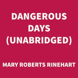 dangerous days (unabridged) audiobook cover image