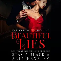 beautiful lies: a dark secret society romance (breaking belles) (unabridged) audiobook cover image